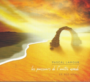 Les passeurs de l'autre monde (CD - 2021)