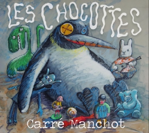 Les Chocottes (CD - 2021)